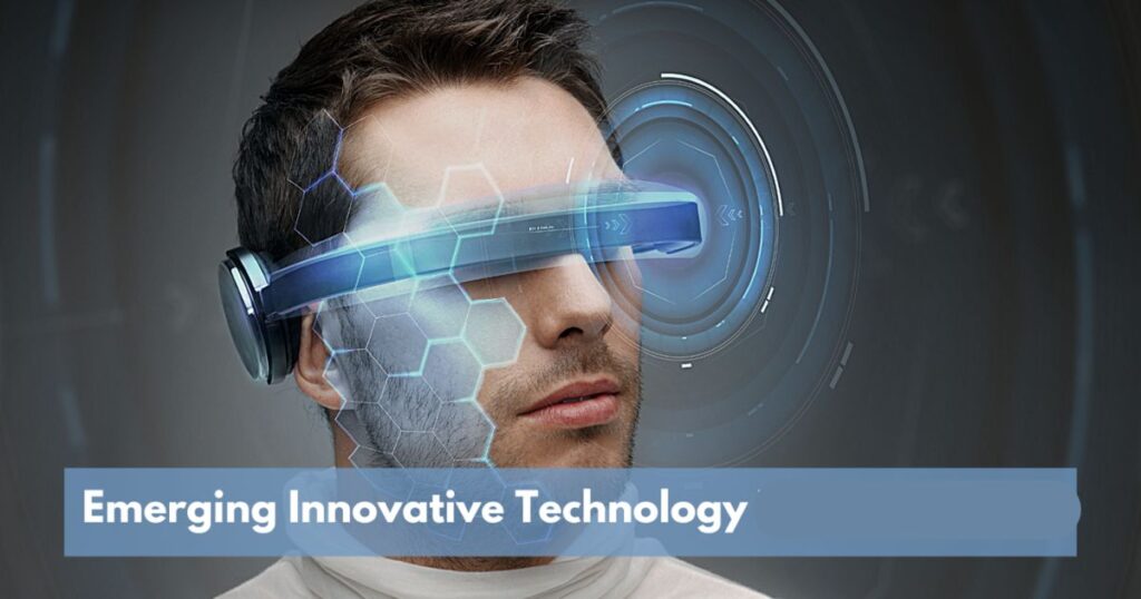 Innovation in Emerging Technologies