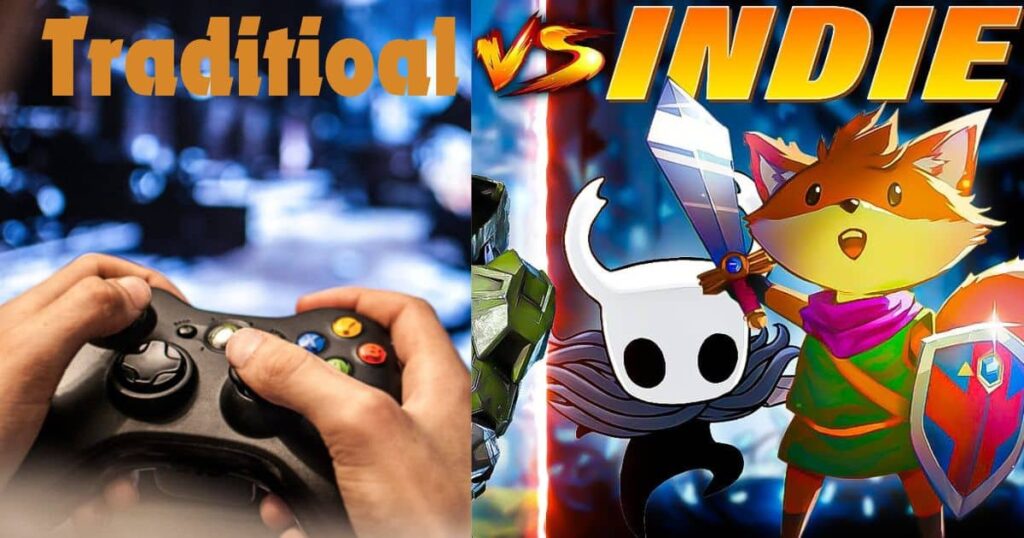 Traditional vs. Indie Games